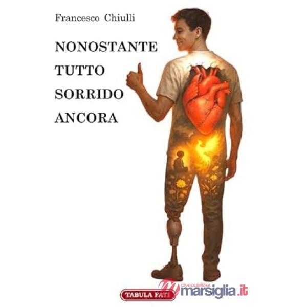 Nonostante tutto sorrido ancora