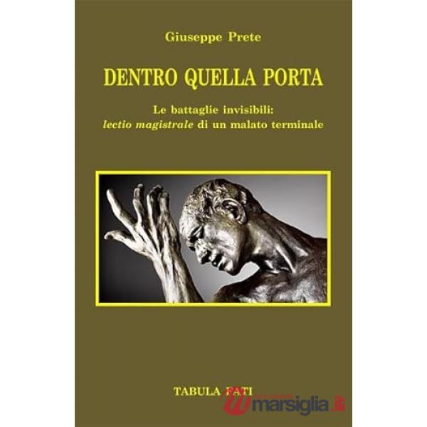 Dentro quella porta. Le battaglie invisibili: quando la forza diventa una scelta