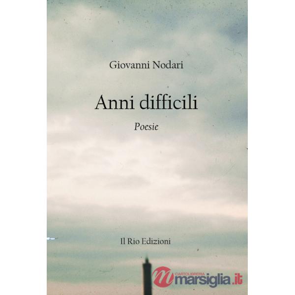 Anni difficili