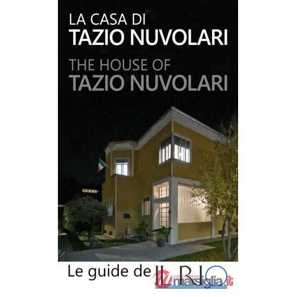 Casa di Tazio Nuvolari-The house of Tazio Nuvolari. Ediz. bilingue (La)