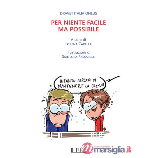 Per niente facile ma possibile