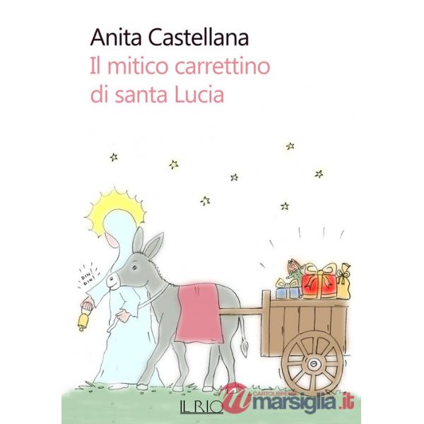 Mitico carrettino di santa Lucia (Il)