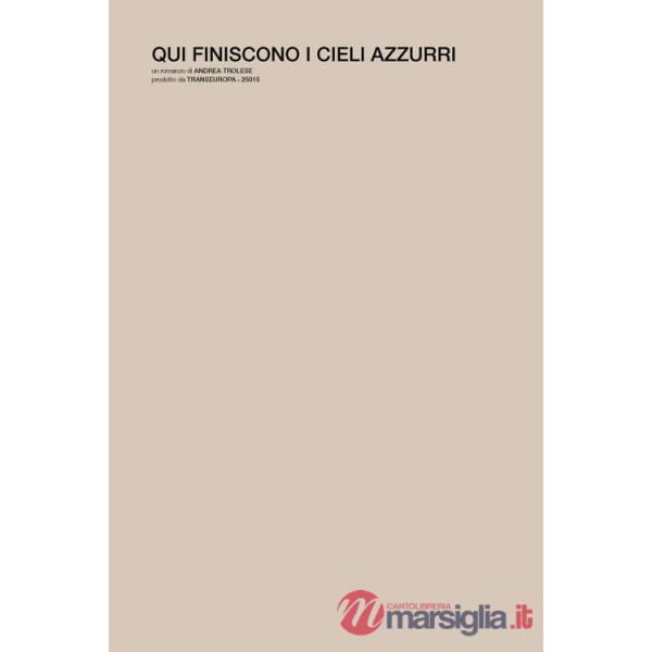 Qui finiscono i cieli azzurri