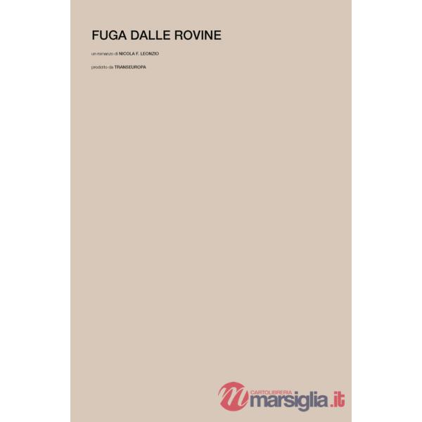 Fuga dalle rovine