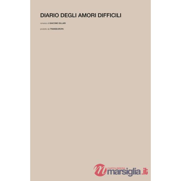 Diario degli amori difficili