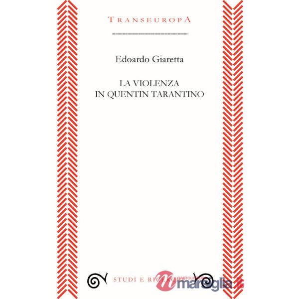 Violenza in Quentin Tarantino (La)