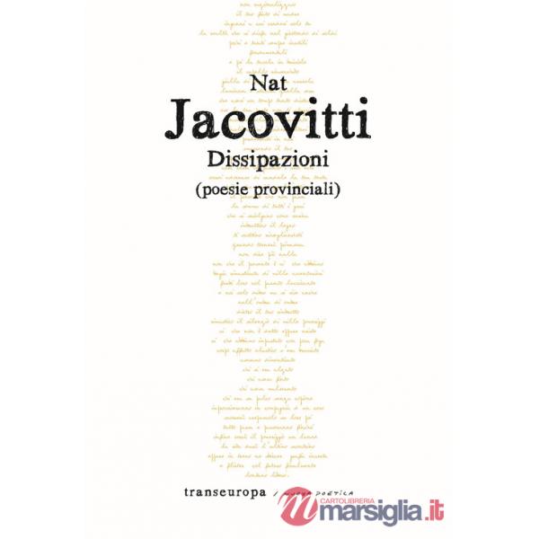 Dissipazioni. Poesie provinciali