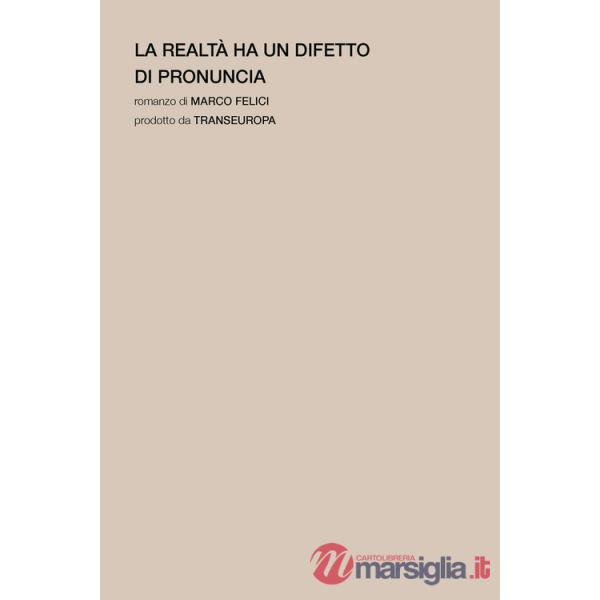 Realtà ha un difetto di pronuncia (La)