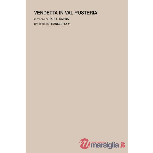Vendetta in Val Pusteria