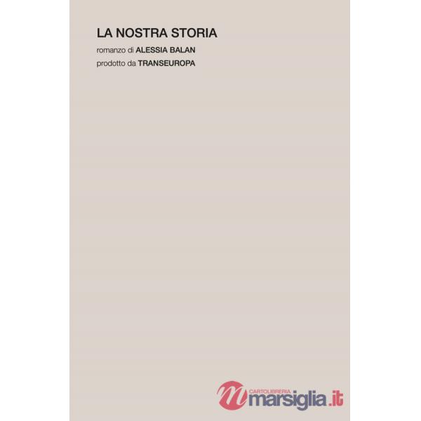 Nostra storia (La)