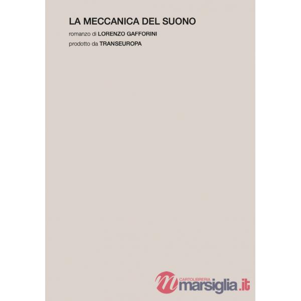 Meccanica del suono (La)