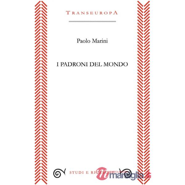 Padroni del mondo (I)