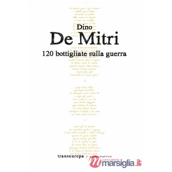 120 bottigliate sulla guerra