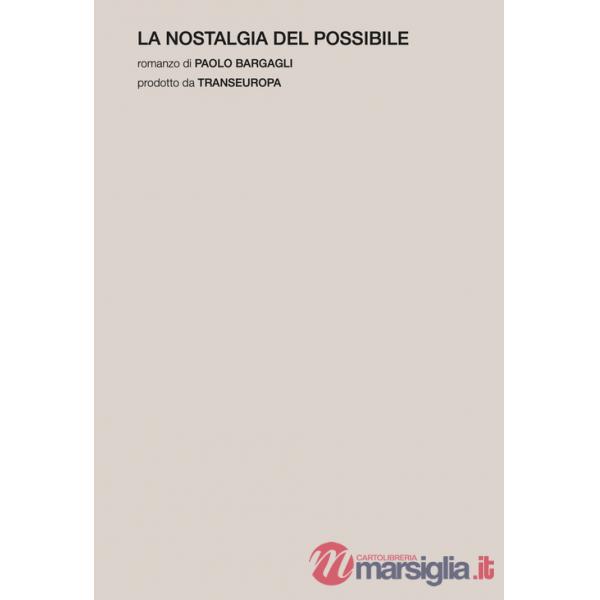 Nostalgia del possibile (La)