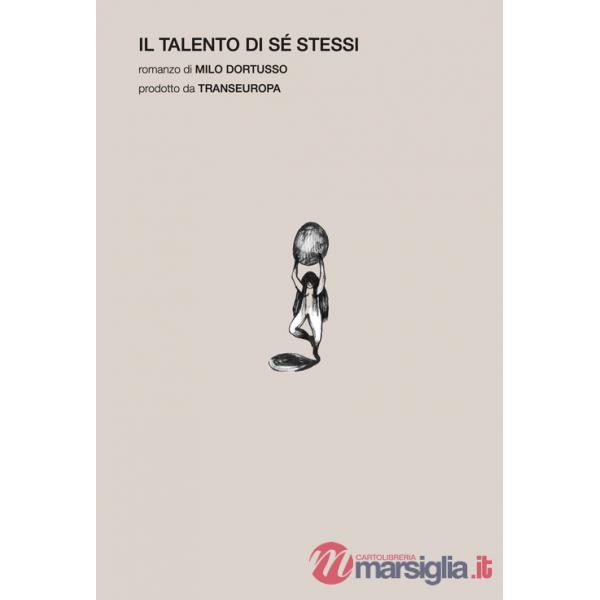 Talento di sé stessi (Il)