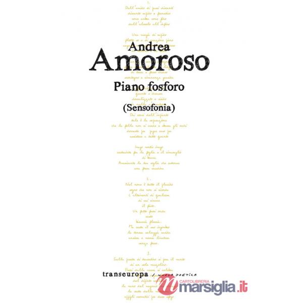 Piano fosforo. (Sensofonia)