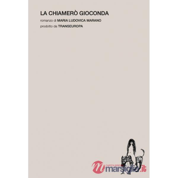 Chiamerò Gioconda (La)