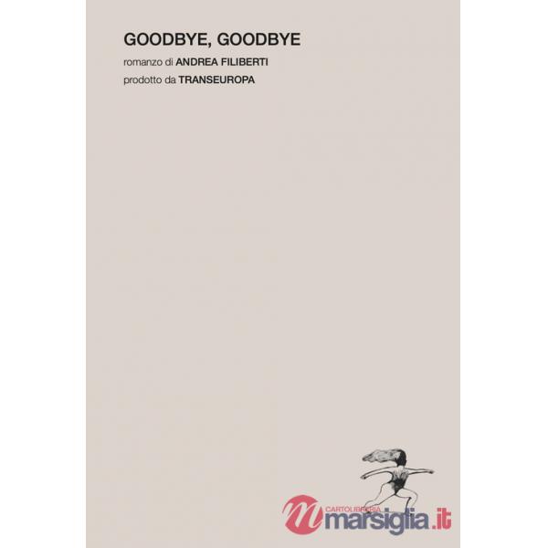 Goodbye, Goodbye