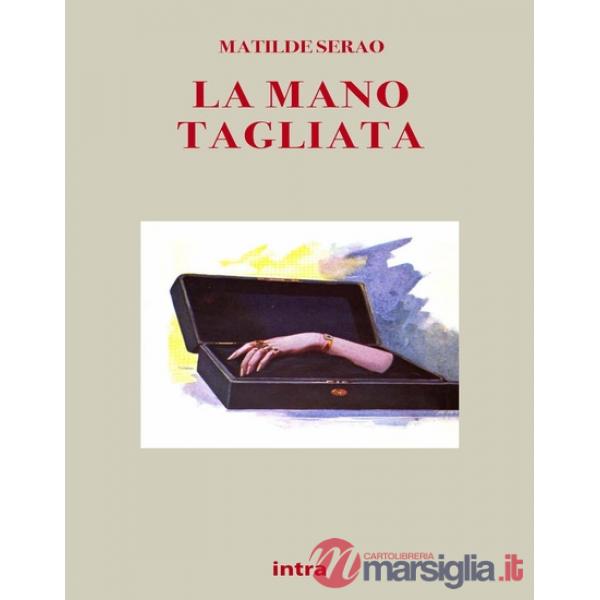 La mano tagliata