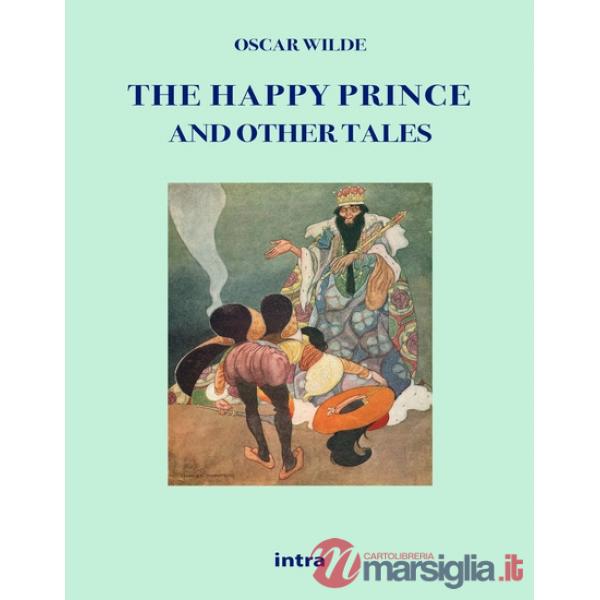 The happy prince and other tales