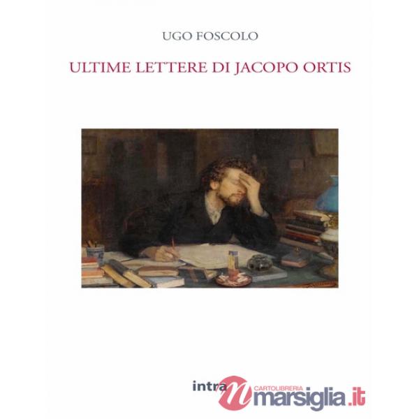 Ultime lettere di Jacopo Ortis