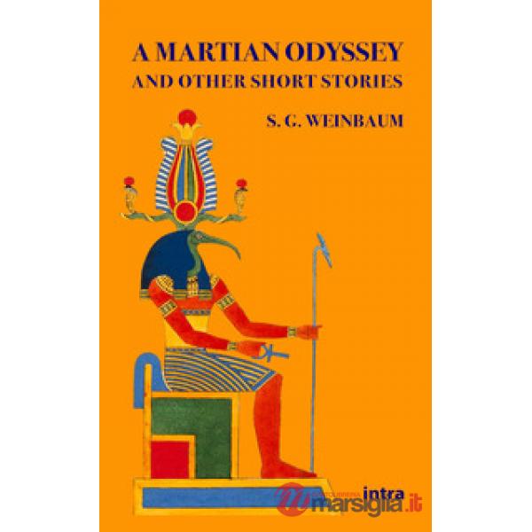 A martian odyssey and other short stories