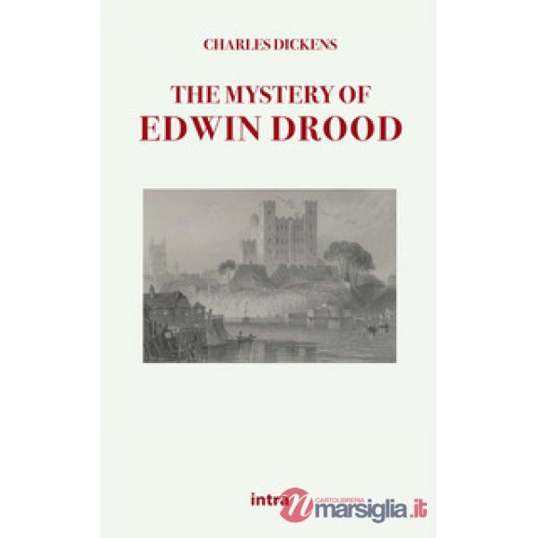 The mystery of Edwin Drood