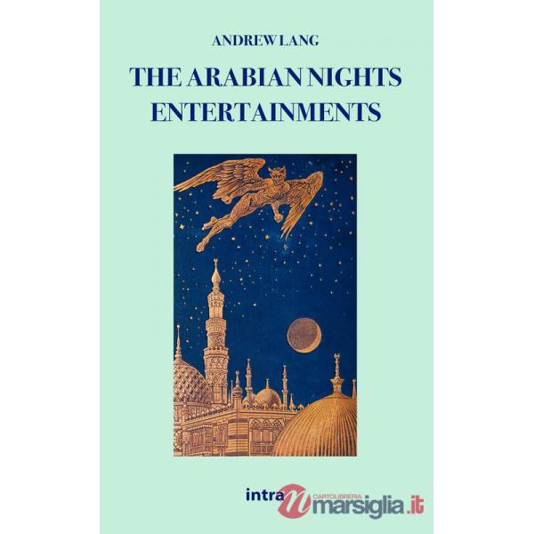 Arabian nights entertainments (The)