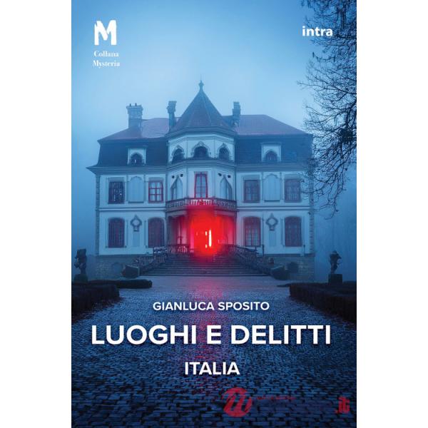 Luoghi e delitti. Italia. Con QR code