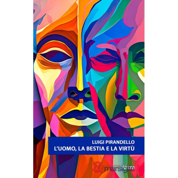 Uomo, la bestia e la virtù (L')