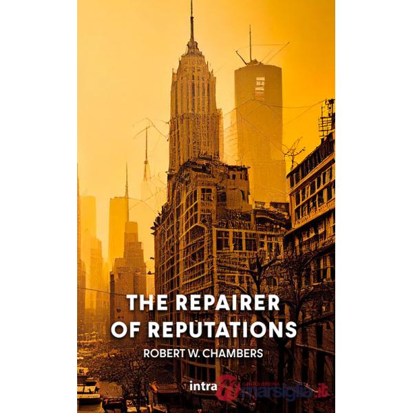 Repairer of reputations (The)