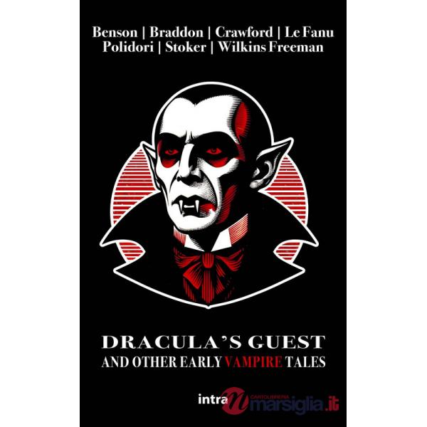 Dracula's guest and other early vampire tales