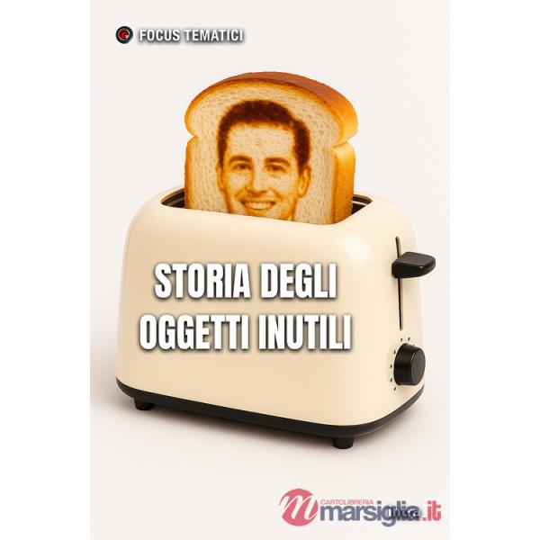 Storia degli oggetti inutili