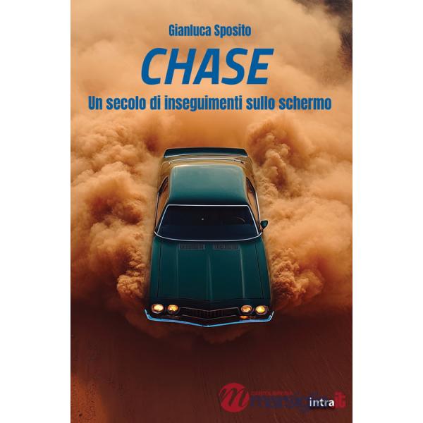 Chase. Un secolo di inseguimenti sullo schermo