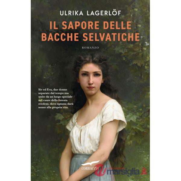 Sapore delle bacche selvatiche (Il)