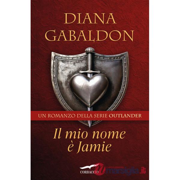 Mio nome è Jamie. Outlander (Il)