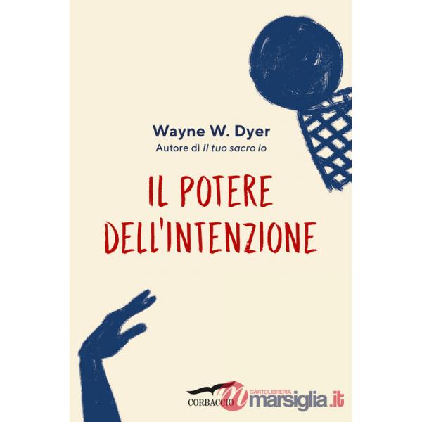 Potere dell'intenzione (Il)