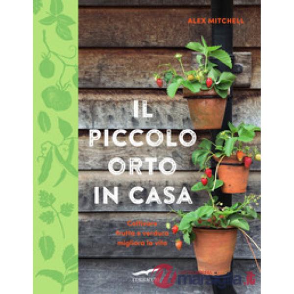 Piccolo orto in casa (Il)
