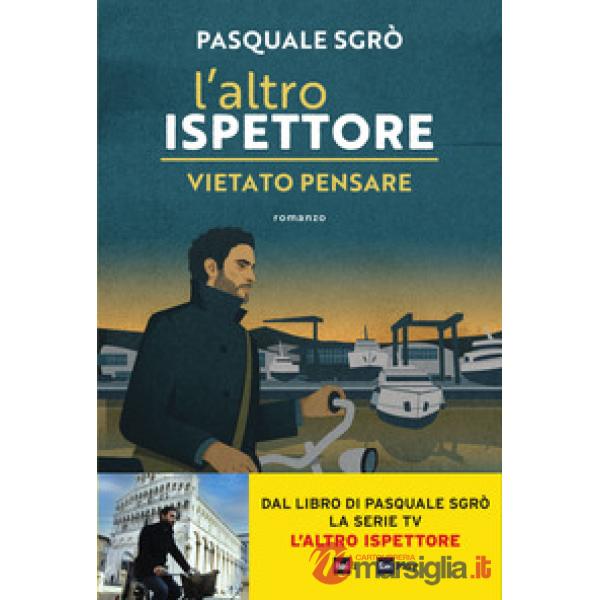 Altro ispettore. Vietato pensare (L')