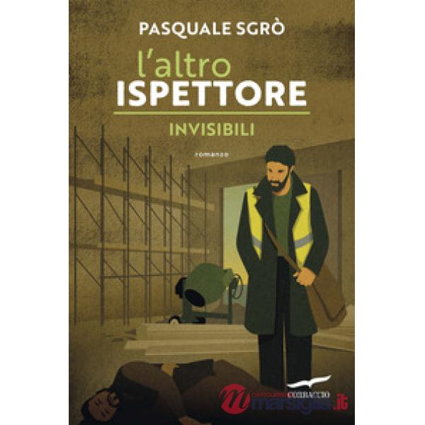 Altro ispettore. Invisibili (L')