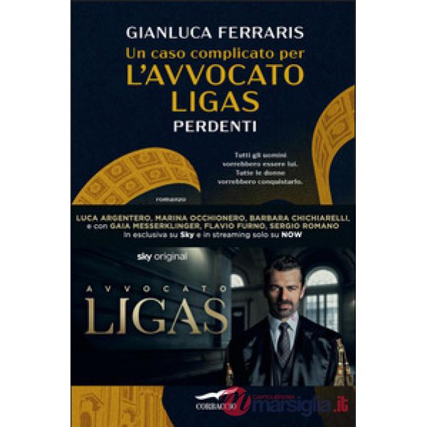 Caso complicato per l'avvocato Ligas. Perdenti (Un)