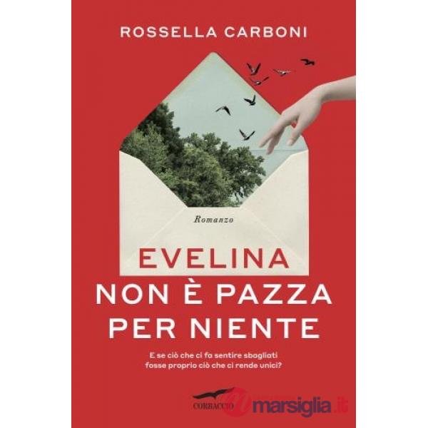 Evelina non è pazza per niente