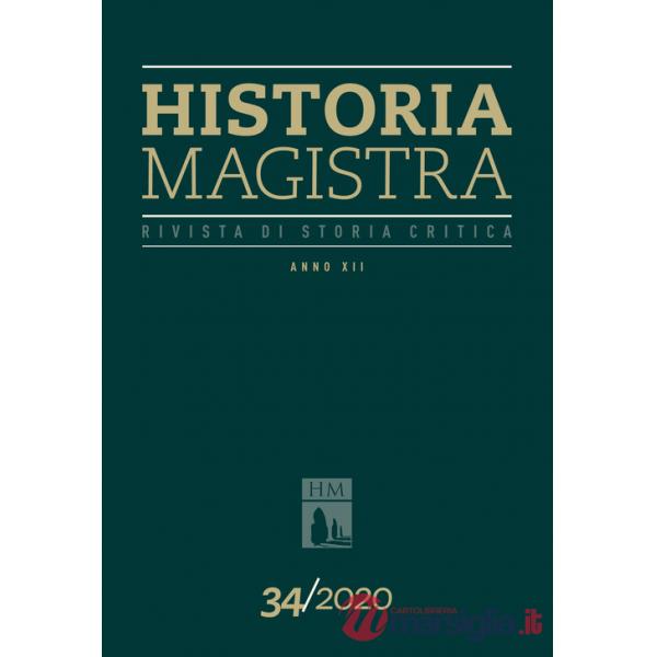 Historia Magistra. Rivista di storia critica (2020). Vol. 34