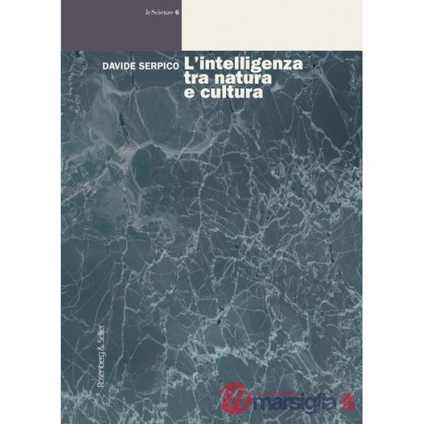 Intelligenza tra natura e cultura (L')