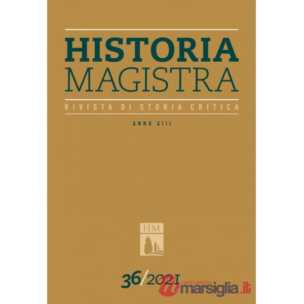 Historia Magistra. Rivista di storia critica. Vol. 36