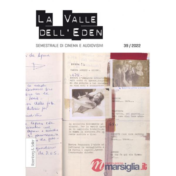 Valle dell'Eden. Semestrale di cinema e audiovisivi (2022) (La). Vol. 39
