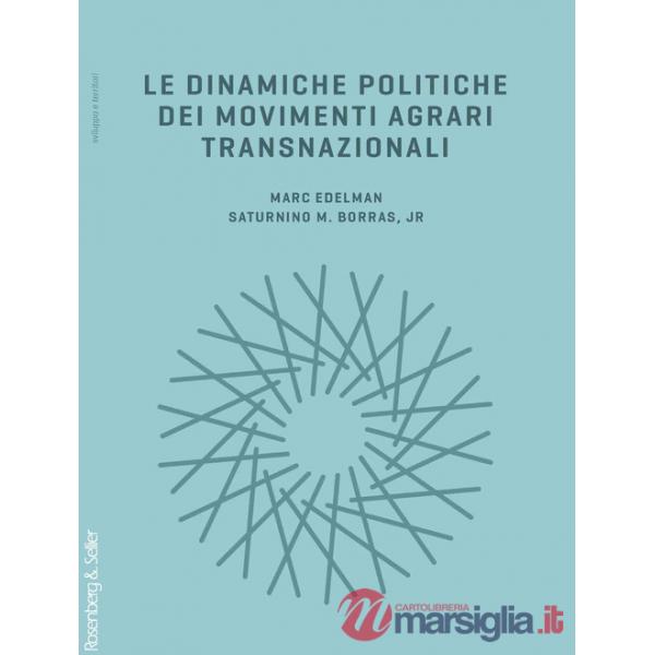 Dinamiche politiche dei movimenti agrari transnazionali (Le)