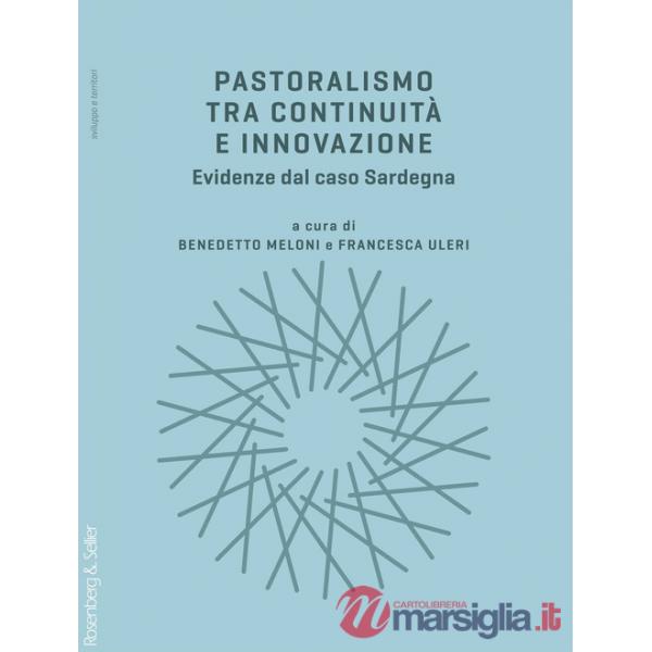 Pastoralismo tra continuità e innovazione. Evidenze dal caso Sardegna