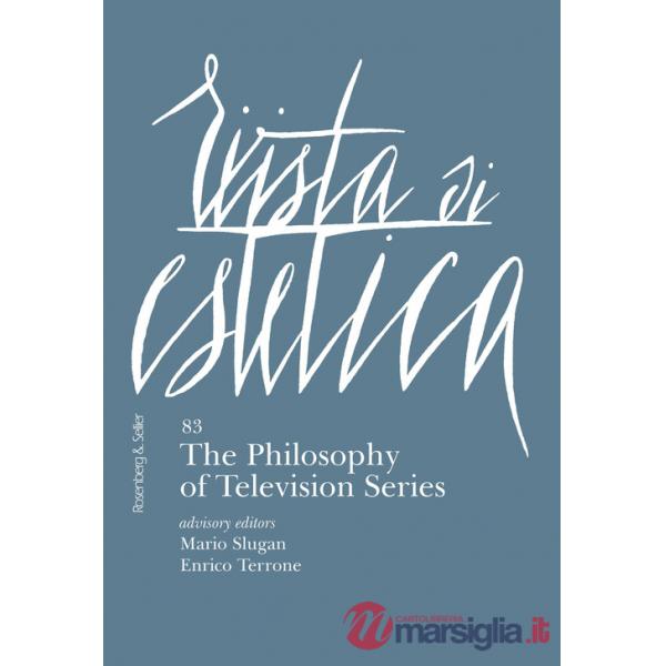 Rivista di estetica. Vol. 83: The philosophy of television series