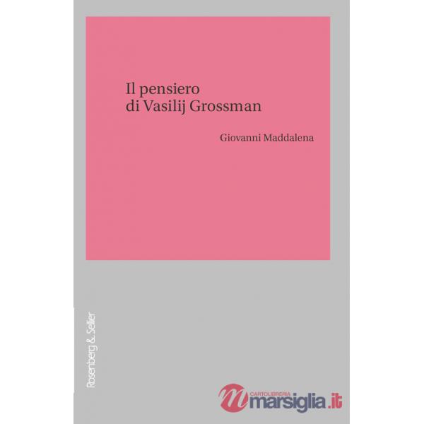 Pensiero di Vasilij Grossman (Il)